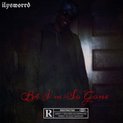b4 i'm so gone - EP