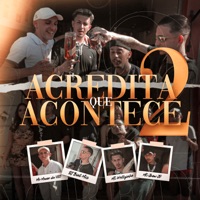 Acredita Que Acontece 2 (feat. Mc Menor da VDS) - Single - DJ Biel Mix, MC Jhow JD & MC Wellzinho
