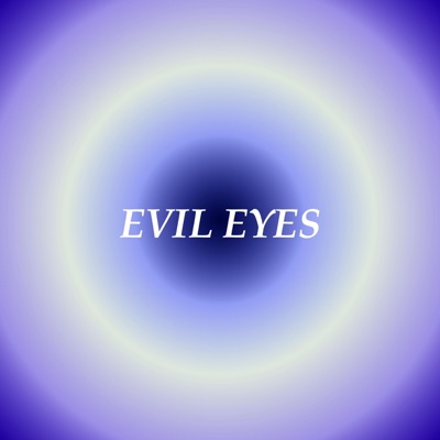 Evil Eyes - Single