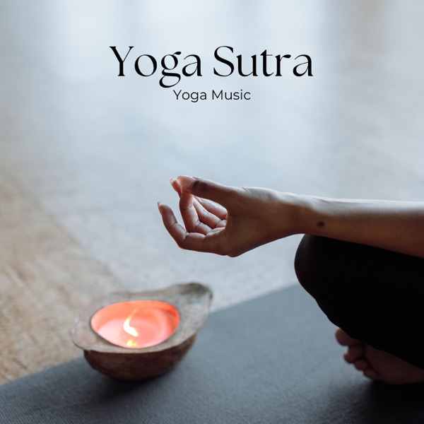 Yoga Sutra: Soft Yoga Music