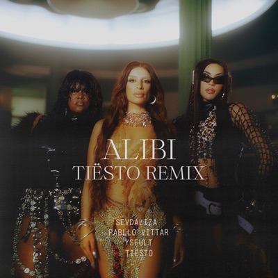 Alibi (feat. Yseult & Pabllo Vittar) [Tiësto Remix] artwork