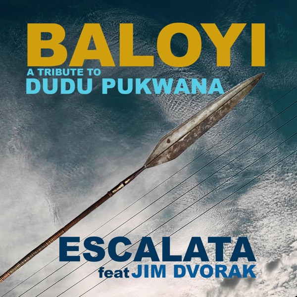Baloyi (feat. Jim Dvorak trumpet, vocals, Clive Ashley tenor sax, Sammy Hurden piano, Matt Hartnell & Andy Leppard,guitar, bass, perc)