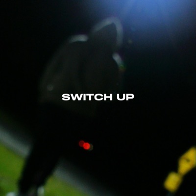 Switch Up - Single