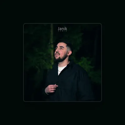 Listen to Janik, watch music videos, read bio, see tour dates & more!
