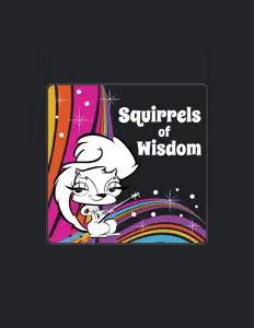 Squirrels of Wisdomを聴いたり、ミュージックビデオを鑑賞したり、経歴やツアー日程などを確認したりしましょう！