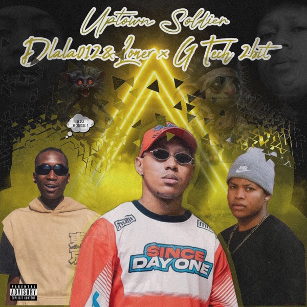 Uptown Soldier (feat. G-TECH 2 Bit & Dlala012)