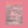 Heavenly (Forest) - LAVVENDAH new Single