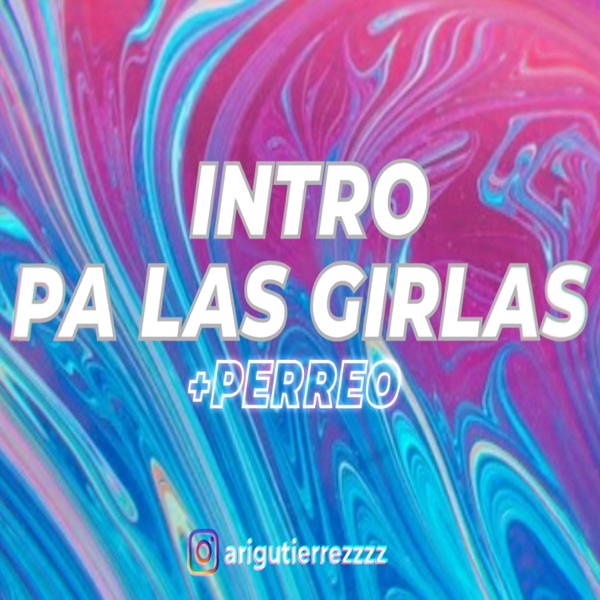 INTRO PA LAS GIRLAS