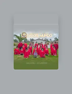 聆聽 Coro Luz del mundo、觀看音樂影片、閱讀小傳、查看巡演日期等！