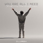 You are all I need