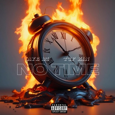 No Time (feat. TGF KIN) - Single