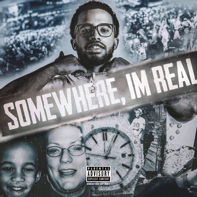 Somewhere, I'm Real