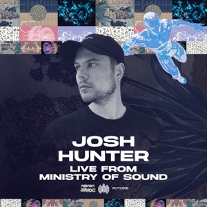 Perfect Havoc Presents: Josh Hunter at Ministry of Sound (DJ Mix)