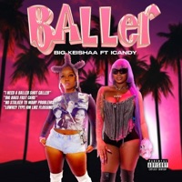 Baller (feat. iCandy) - Single - Big Keishaa