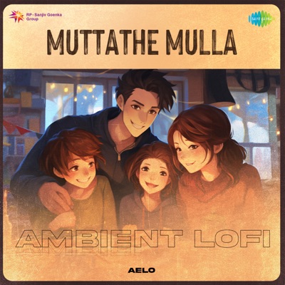 Muttathe Mulla (Ambient Lofi) - Single