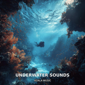 Cover art for Underwater Sounds by Koala Noises