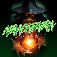 Abracadabra - Single - MC Neto GDN