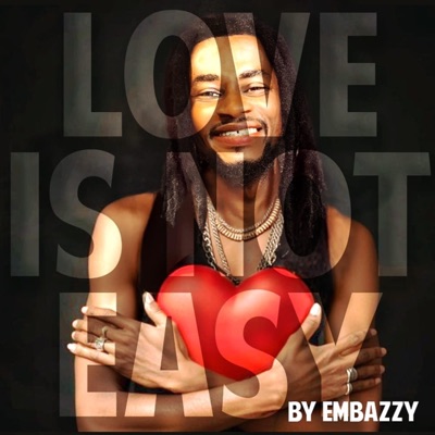 LOVE IS NOT EASY - Single