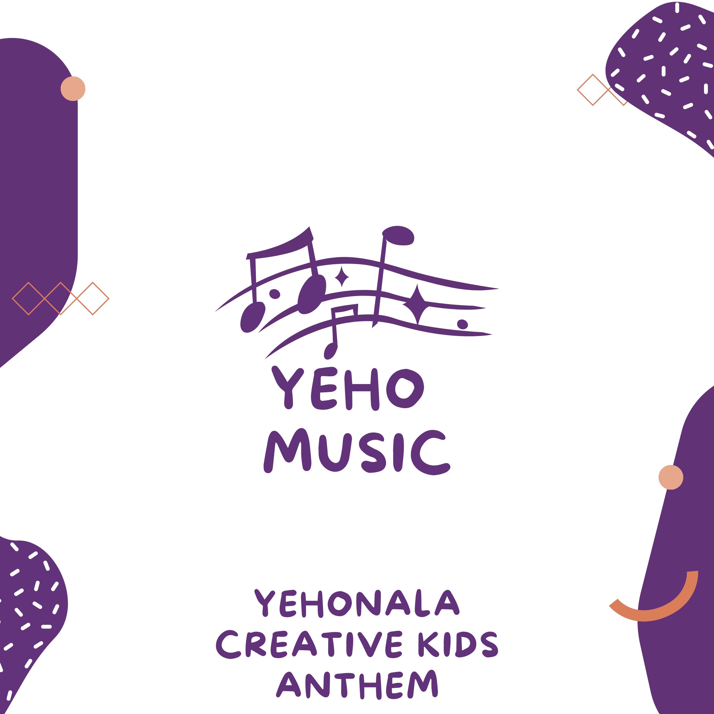 Yeho Creative Kids Anthem - Single