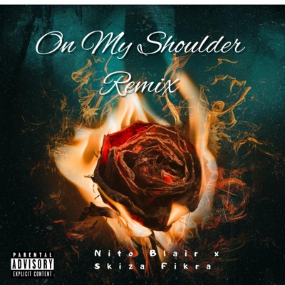ON MY SHOULDER (feat. Nito Blair) [Remix] - Single