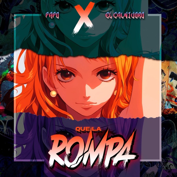Que La Rompa (feat. El Calnivoro)