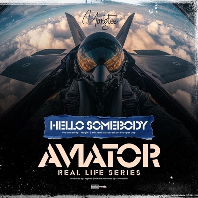HELLO SOMEBODY/AVIATOR - Single