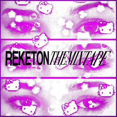 REKETON THE MIXTAPE
