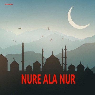 Stremofy - Nure Ala Nur