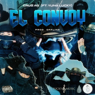 El Convoy (feat. CRUZ AG) - Single