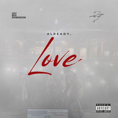 Already, Love - Single