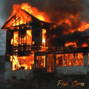 Pain Comes - Single