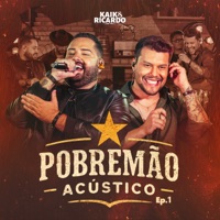 Pobremão Acústico, Ep. 1 (Ao Vivo) - Single - Kaik & Ricardo