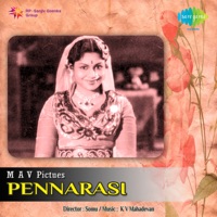 Pennarasi (Original Motion Picture Soundtrack) - K. V. Mahadevan, A. Maruthakasi & Kavi.Ka.M.Sheerif