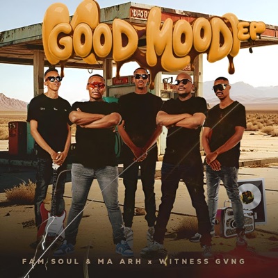 Good Mood Ep (feat. Witness Gvng) - Single