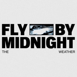 The Weather Fly By Midnight
