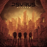 Hitcher - Single - PSYRUS