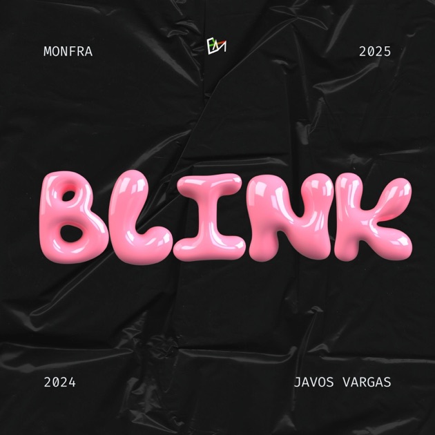 Blink (Monfra Mix Oldtime) - Single - Album by Javos Vargas