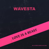 wavesta - love is a beast artwork