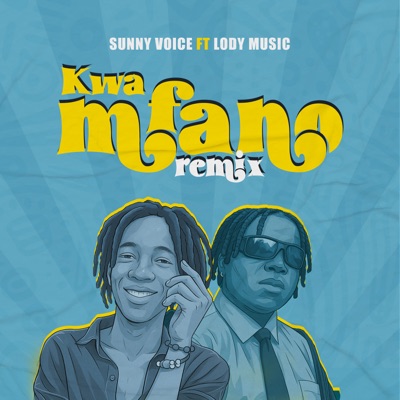 Kwa Mfano (feat. Lody Music) [Remix]