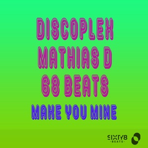 Make You Mine - Single