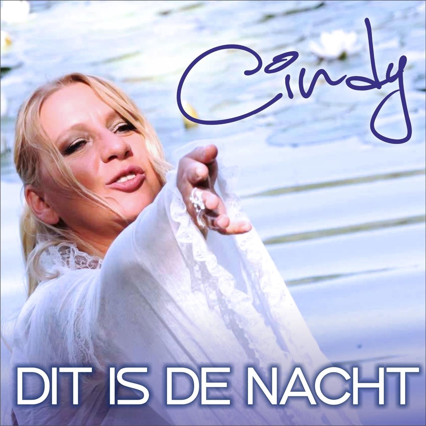 Cindy - Dit is de nacht