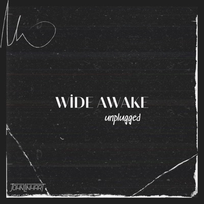 Wide Awake (Unplugged) - Single