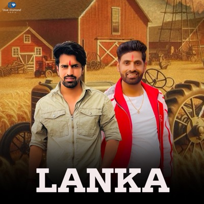Lanka (feat. Shubham Mahi & Vipin Bhati) - Single