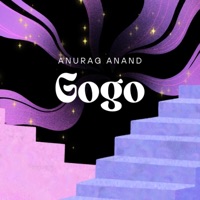 GoGo - Single - Anurag Anand
