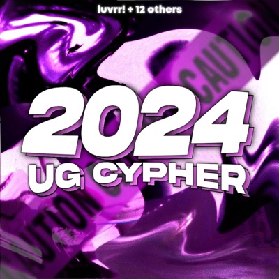 2024 UG CYPHER (feat. GloNxtDoor, killzayxo, Lil Scottie, axcore, Keyy Bandzz, mxrcos, yvng bankz, sol, RhyRhy, mbthewave, rundownmiri & BlurryBandzz) - Single