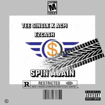 Spin again (feat. Acm Ezcash) - Single