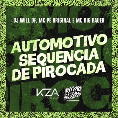 Automotivo Sequencia de Pirocada - Single