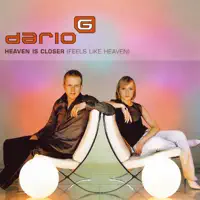 HEAVEN IS CLOSER — DARIO G