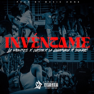 INVÉNTAME (feat. La Montes, La Guapura17 & Donye) - Single