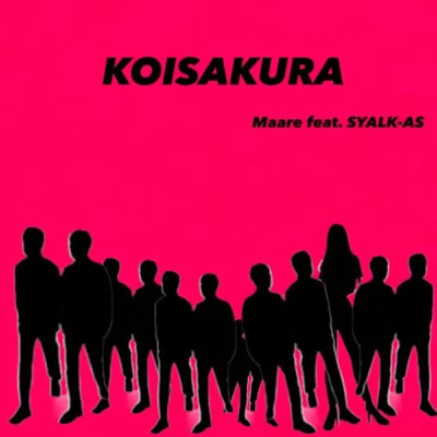 KOISAKURA (feat. SYALK-AS) - Single